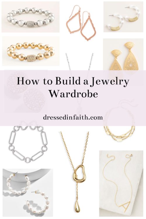 How to Build a Jewelry Wardrobe – Dressed in Faith