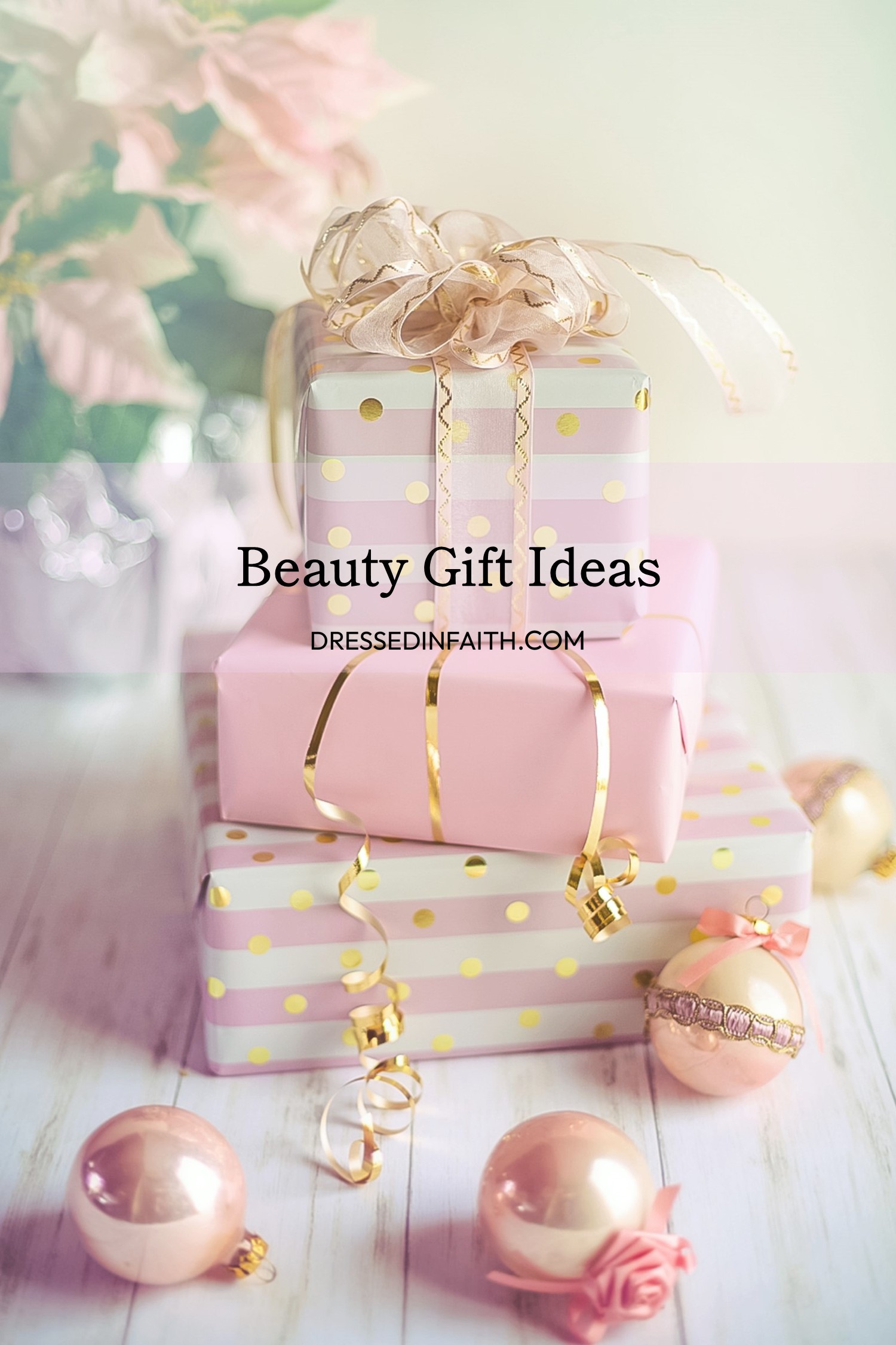 Beauty Gift Ideas